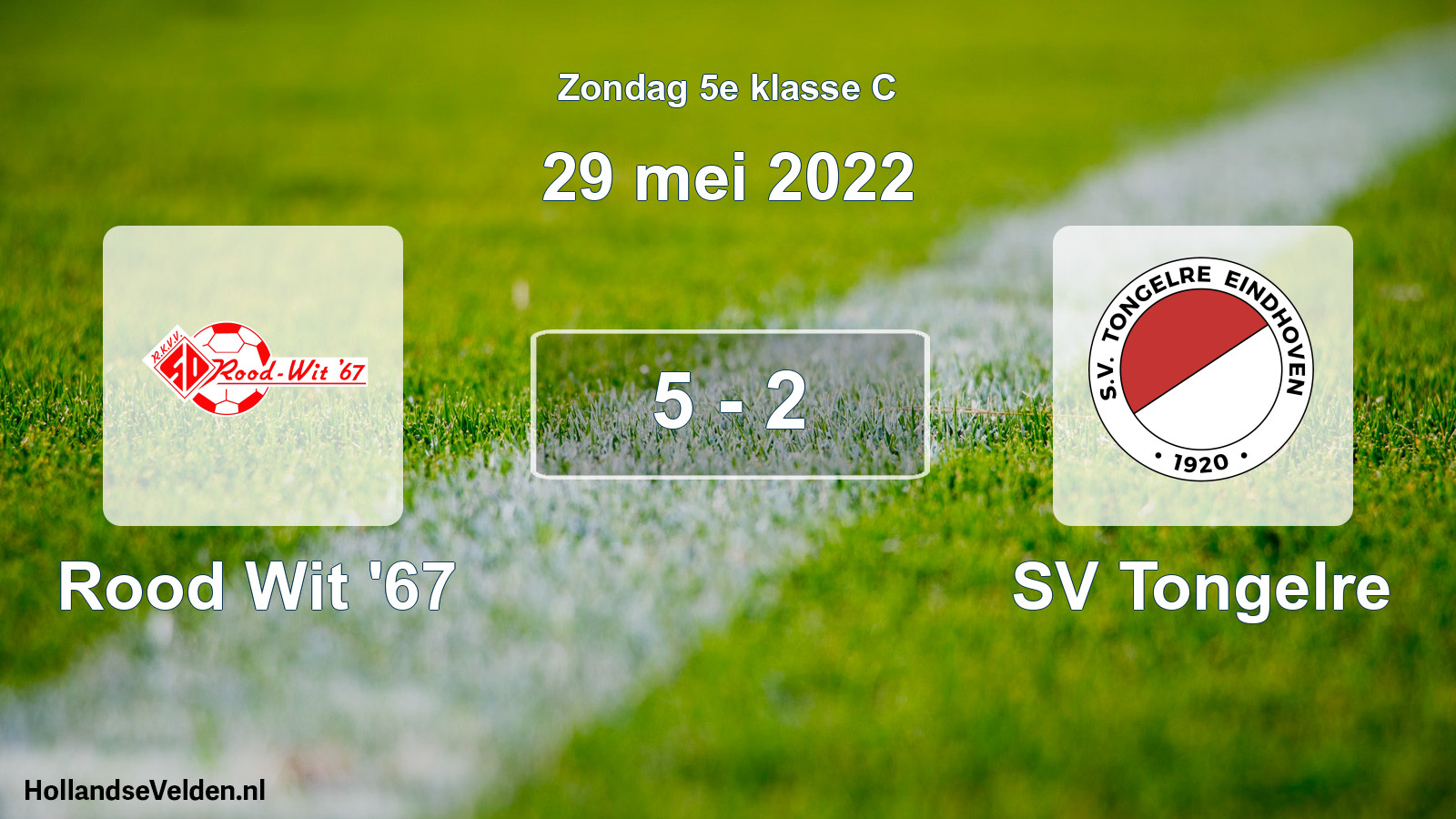Total number of matches played: Rood Wit '67 - SV Tongelre 5 - 2 (29 May 2022)