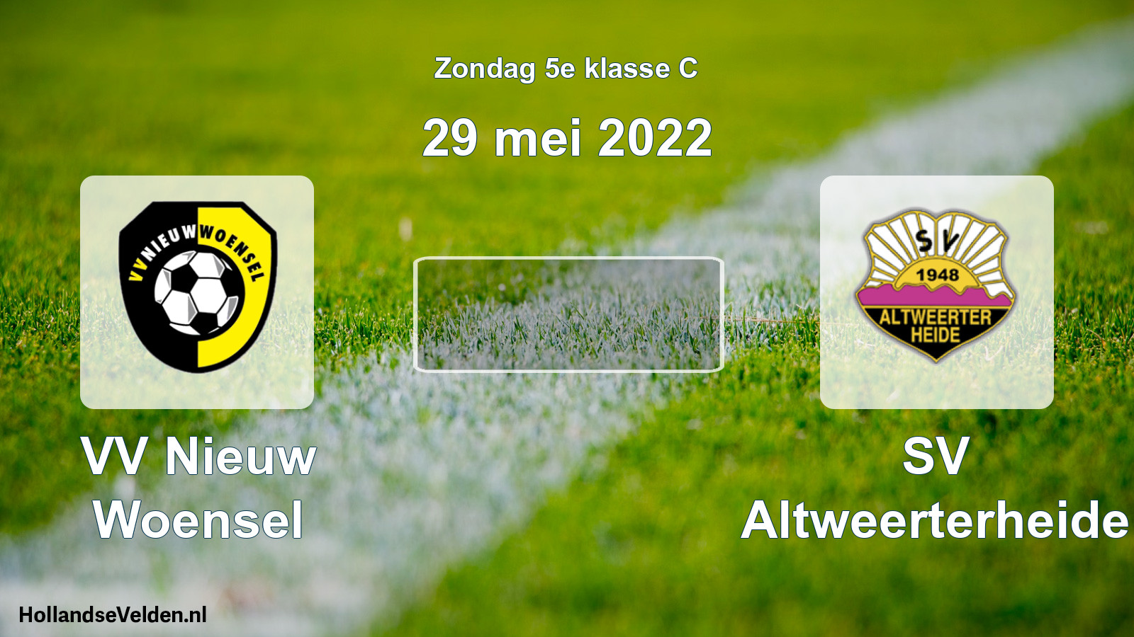 Scheduled Match: VV Nieuw Woensel - SV Altweerterheide (29 May 2022)