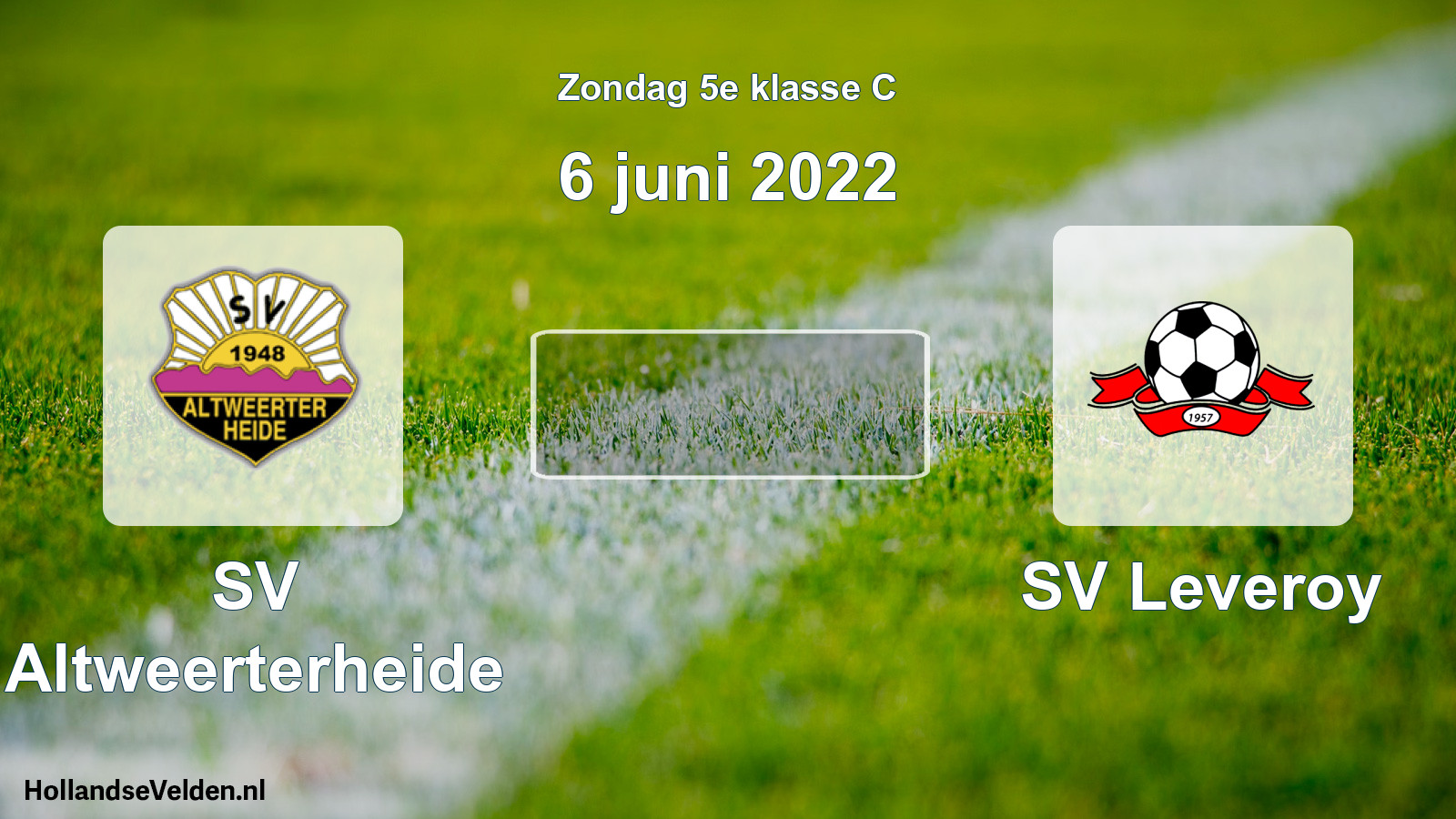 Scheduled Match: SV Altweerterheide - SV Leveroy (6 June 2022)