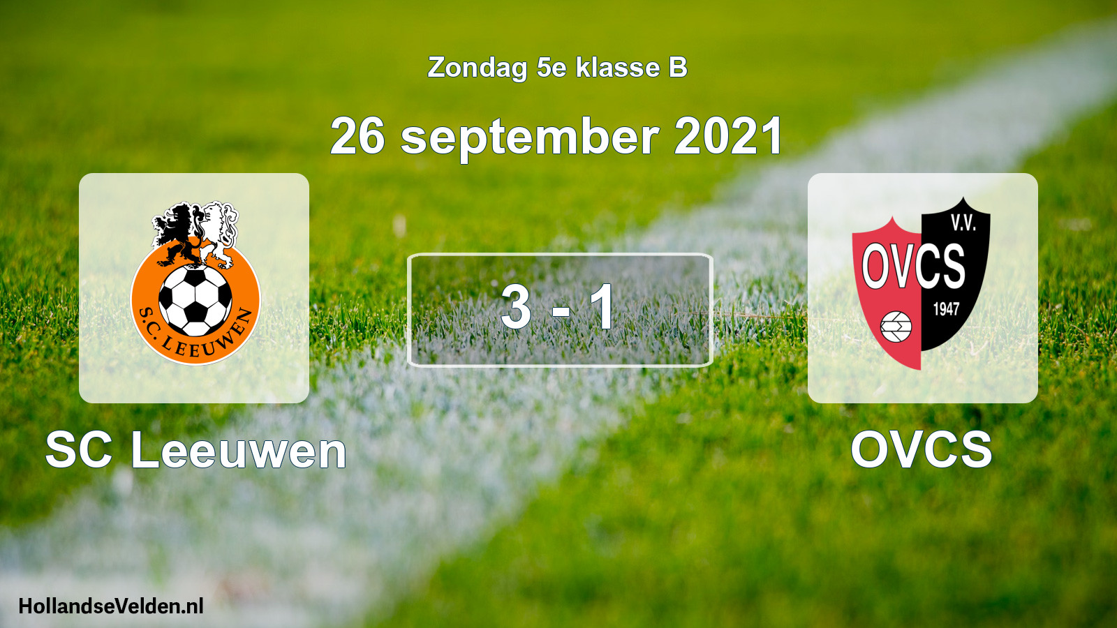 Total number of matches played: SC Leeuwen - OVCS 3 - 1 (26 September 2021)
