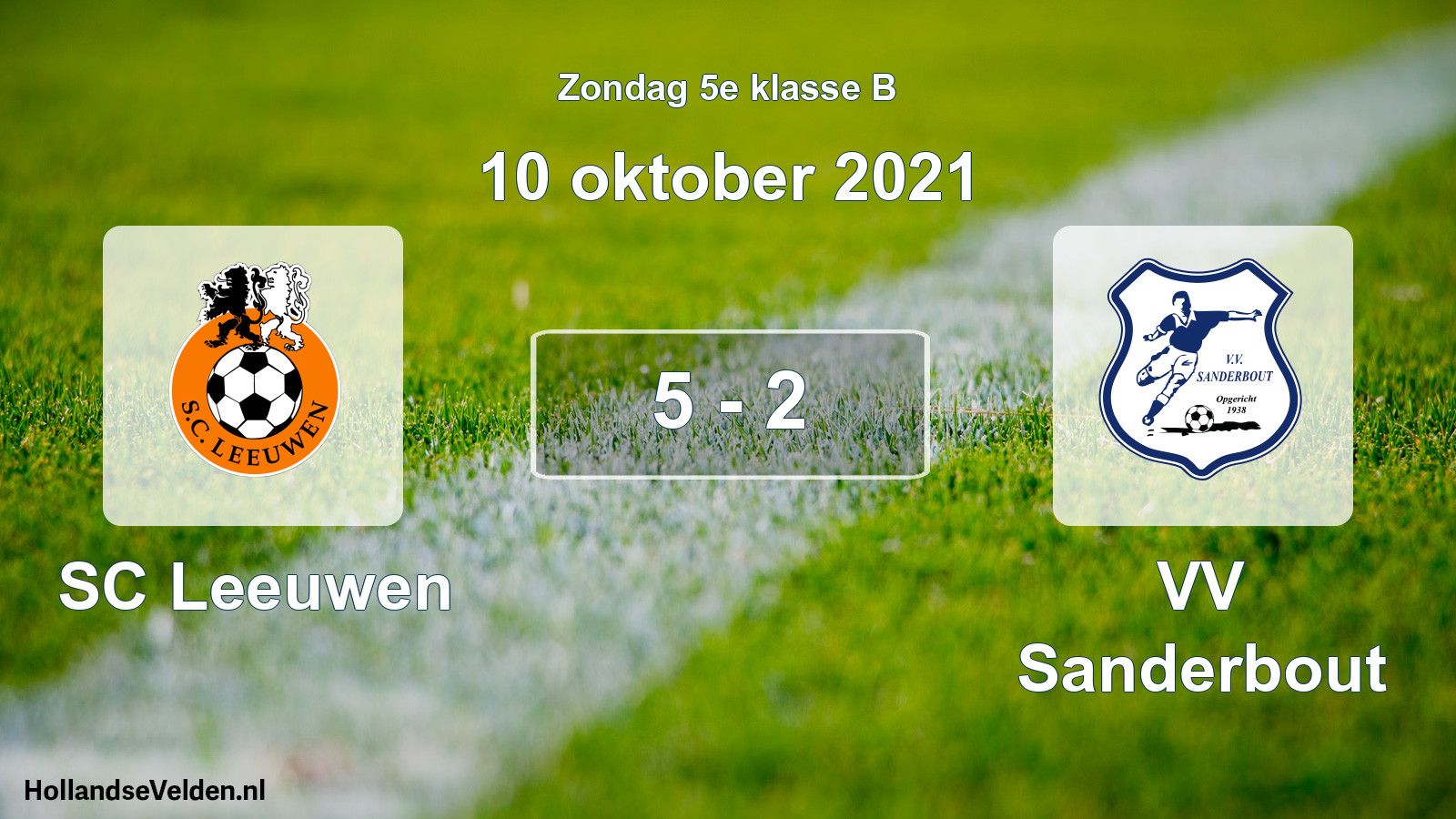 Total number of matches played: SC Leeuwen - VV Sanderbout 5 - 2 (10 October 2021)