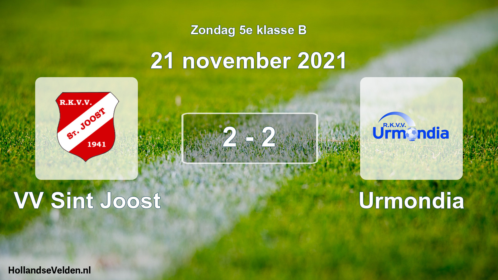Total number of matches played: VV Sint Joost - Urmondia 2 - 2 (21 November 2021)