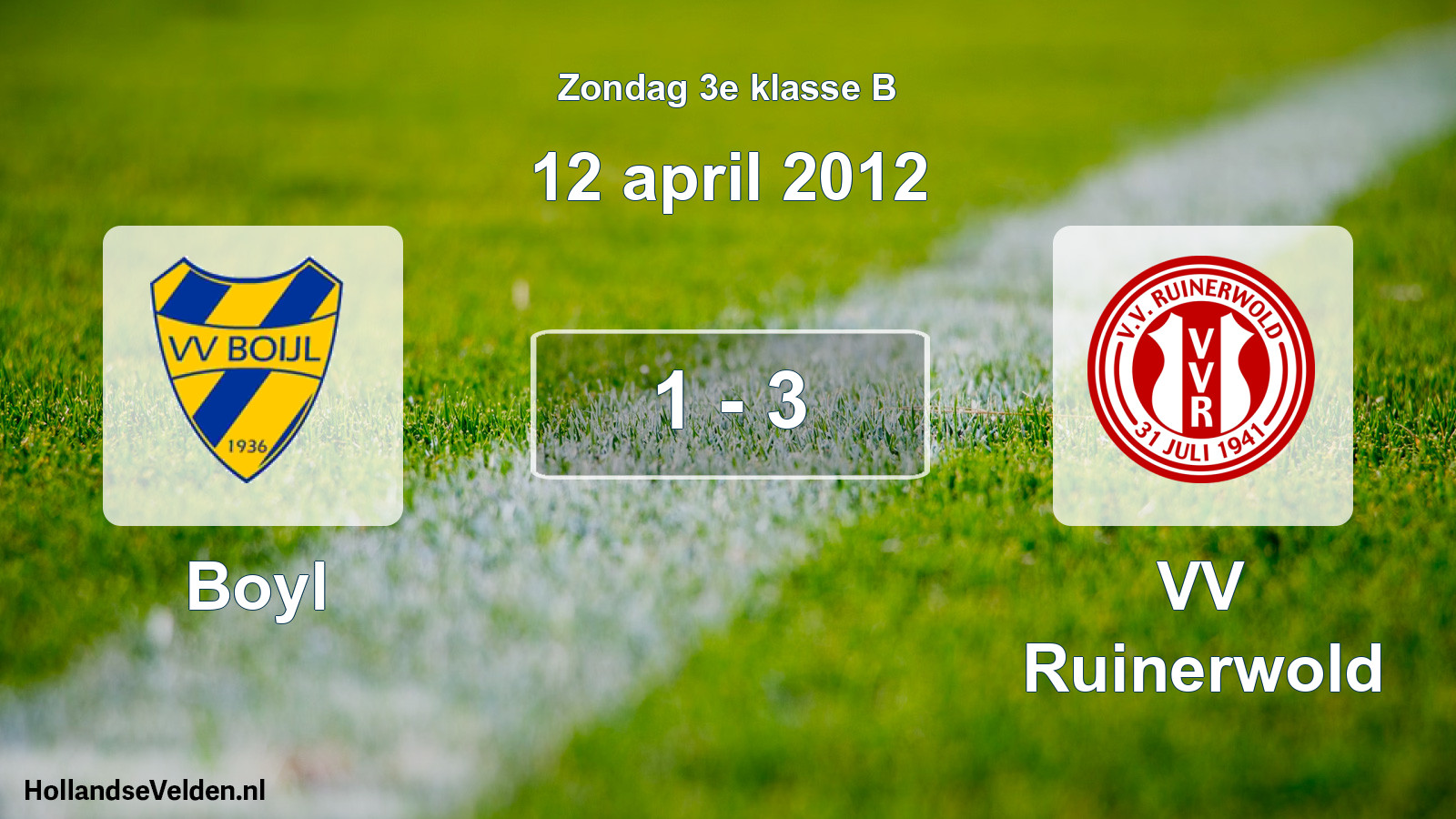 Total number of matches played: Boyl - VV Ruinerwold 1 - 3 (12 April 2012)