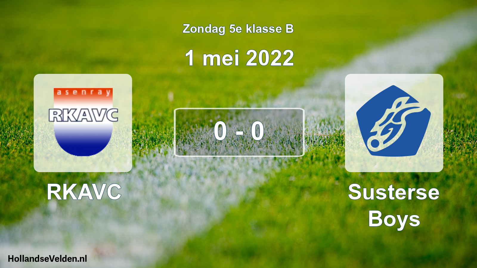 Total number of matches played: RKAVC - Susterse Boys 0 - 0 (1 May 2022)