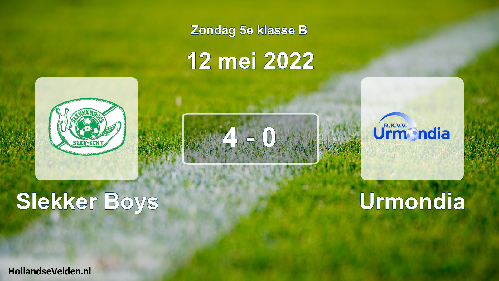 Total number of matches played: Slekker Boys - Urmondia 4 - 0 (12 May 2022)