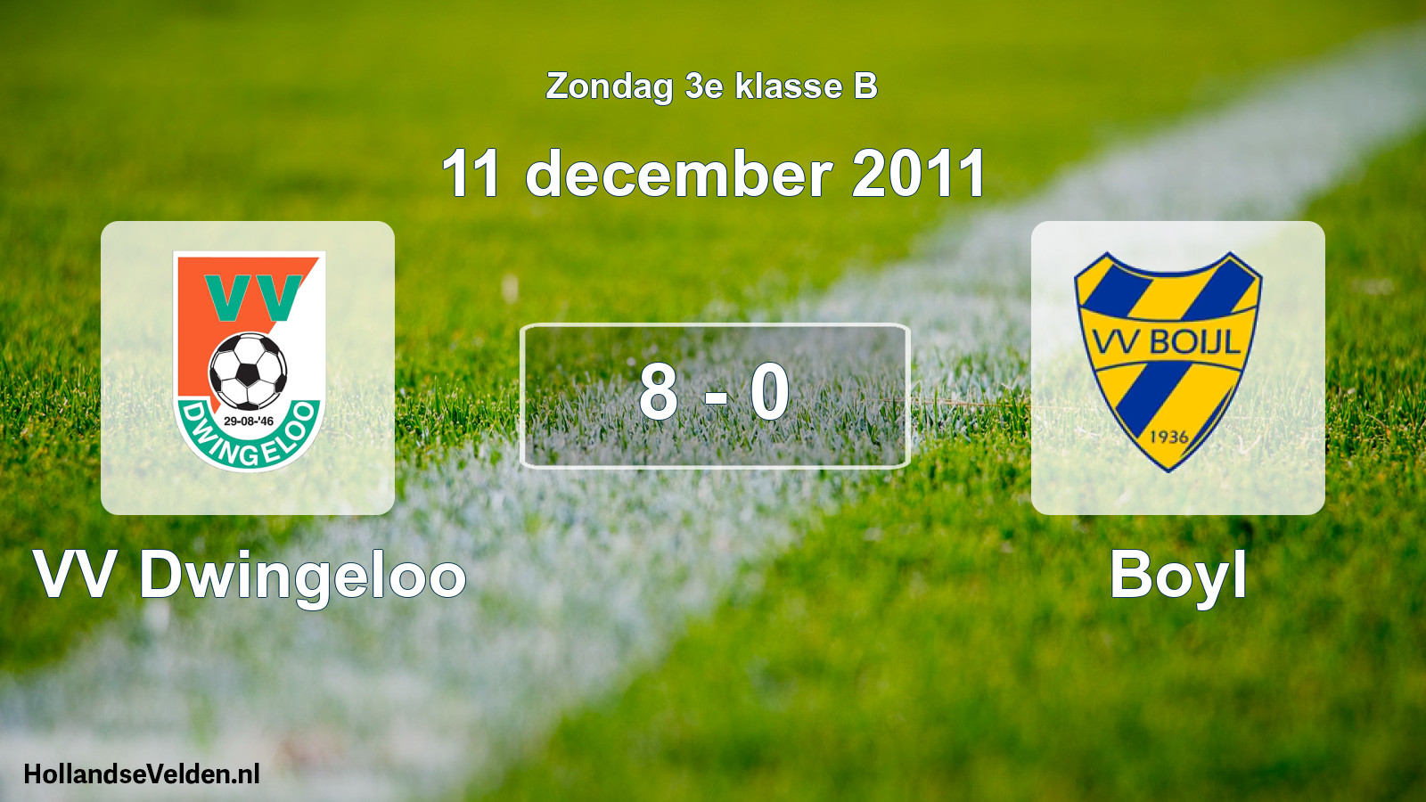 Total number of matches played: VV Dwingeloo - Boyl 8 - 0 (11 December 2011)