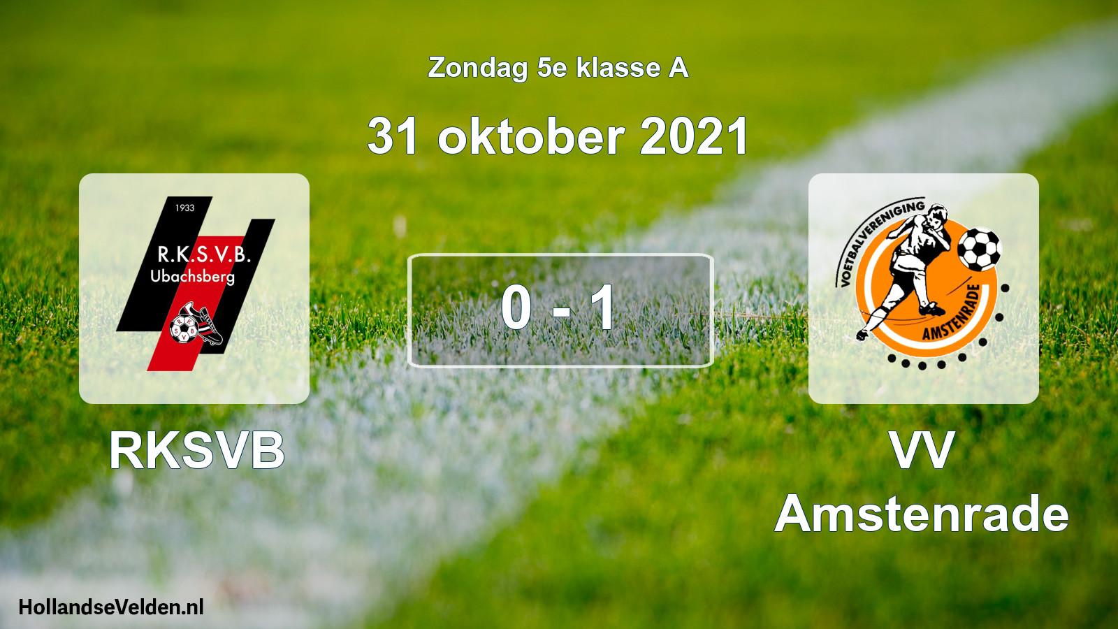 Total number of matches played: RKSVB - VV Amstenrade 0 - 1 (31 October 2021)