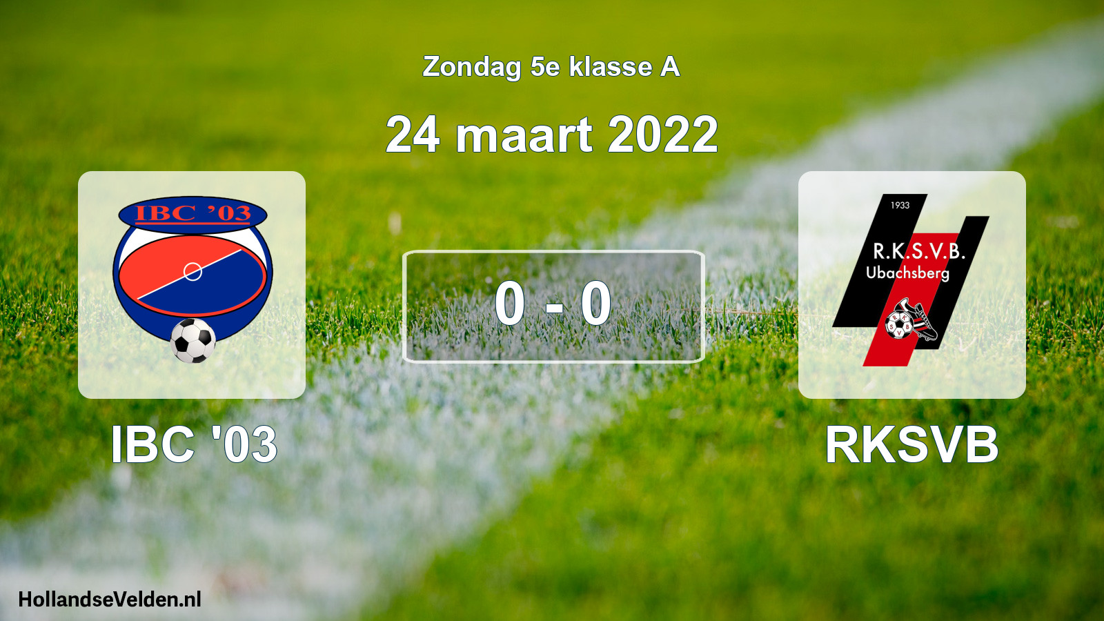 Total number of matches played: IBC '03 - RKSVB 0 - 0 (24 March 2022)