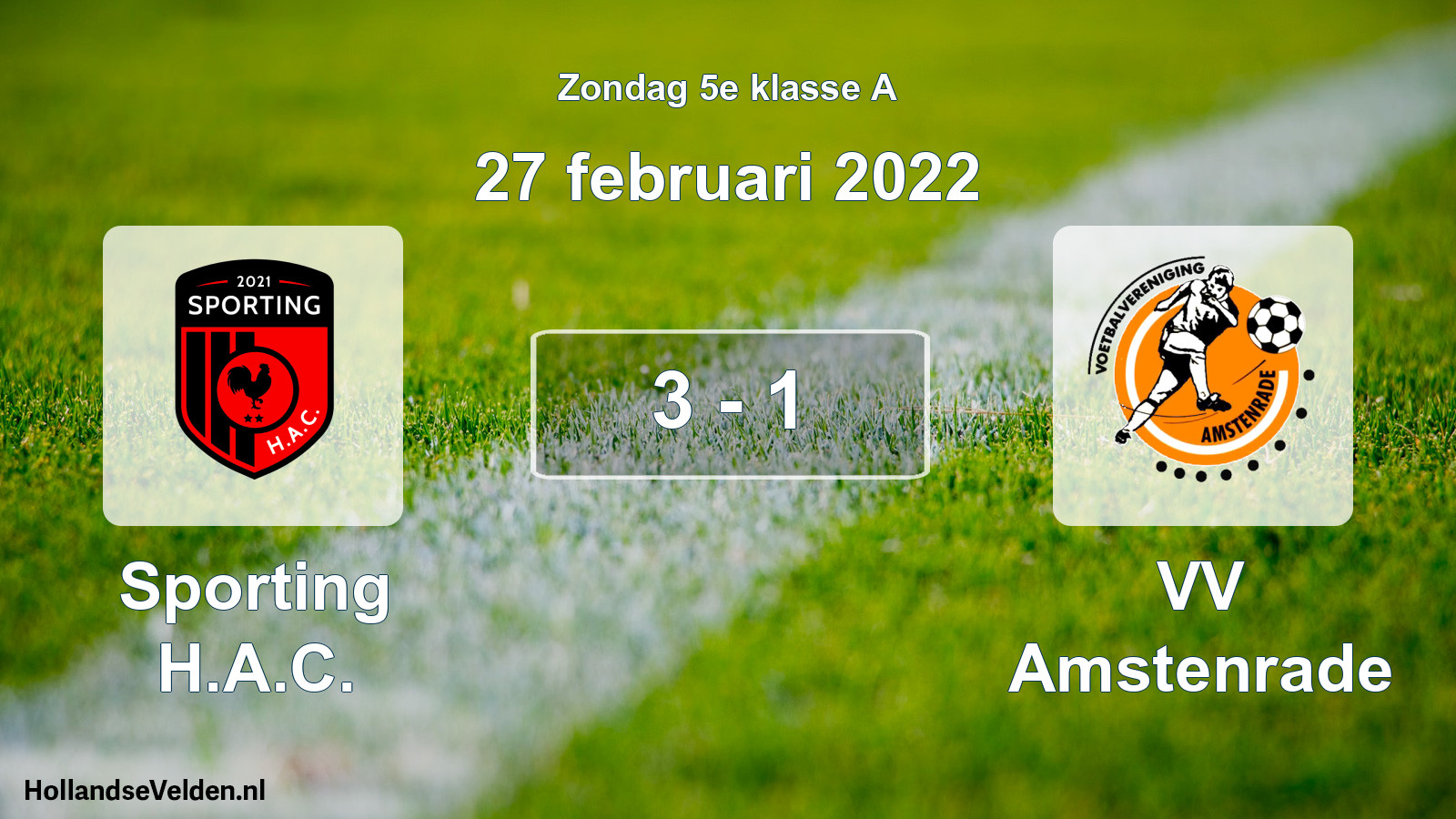 Total number of matches played: Sporting H.A.C. - VV Amstenrade 3 - 1 (27 February 2022)