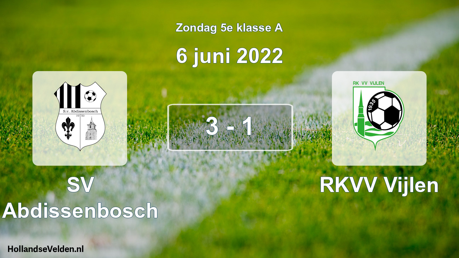 Total number of matches played: SV Abdissenbosch - RKVV Vijlen 3 - 1 (6 June 2022)