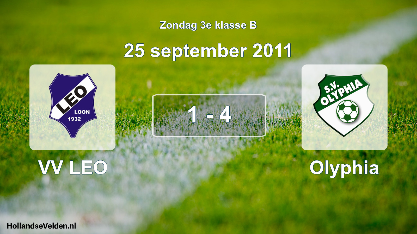 Total number of matches played: VV LEO - Olyphia 1 - 4 (25 September 2011)