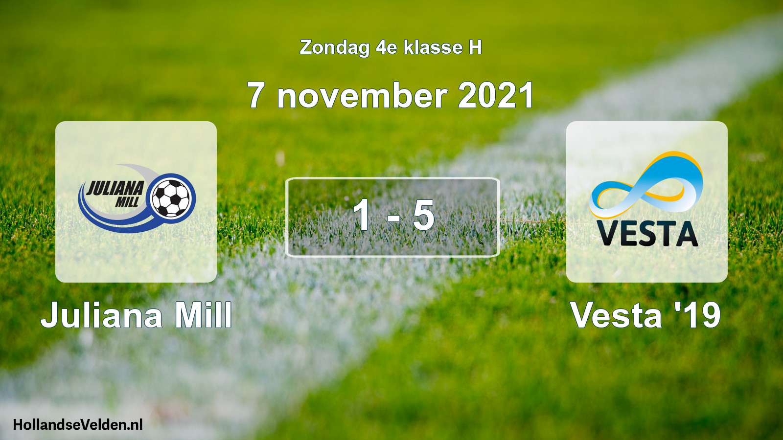 Total number of matches played: Juliana Mill - SSA Vesta '19 1 - 5 (7 November 2021)