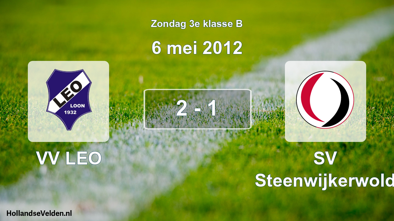 Total number of matches played: VV LEO - SV Steenwijkerwold 2 - 1 (6 May 2012)