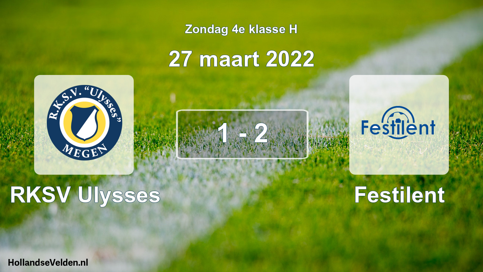 Total number of matches played: RKSV Ulysses - Festilent 1 - 2 (27 March 2022)