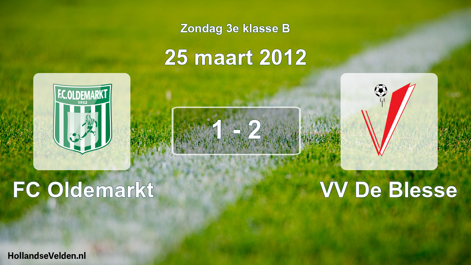 Total number of matches played: FC Oldemarkt - VV De Blesse 1 - 2 (25 March 2012)