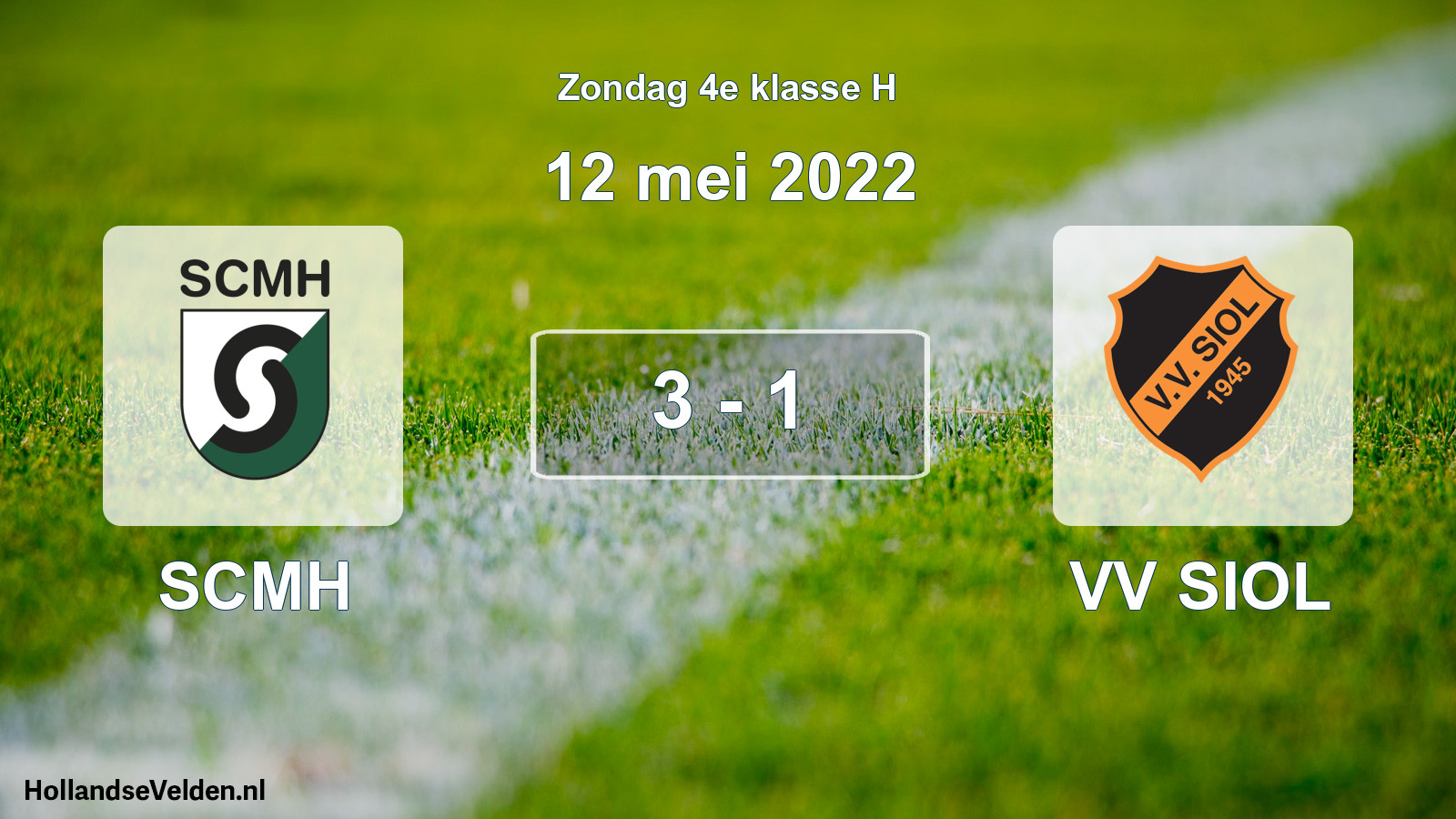 Total number of matches played: SCMH - VV SIOL 3 - 1 (12 May 2022)