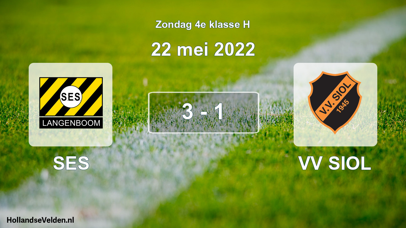 Total number of matches played: SES - VV SIOL 3 - 1 (22 May 2022)