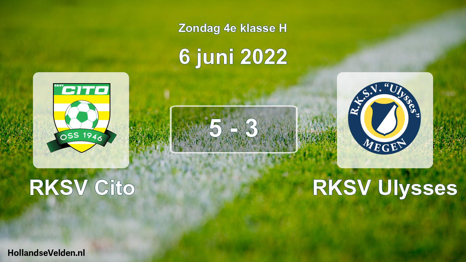 Total number of matches played: RKSV Cito - RKSV Ulysses 5 - 3 (6 June 2022)