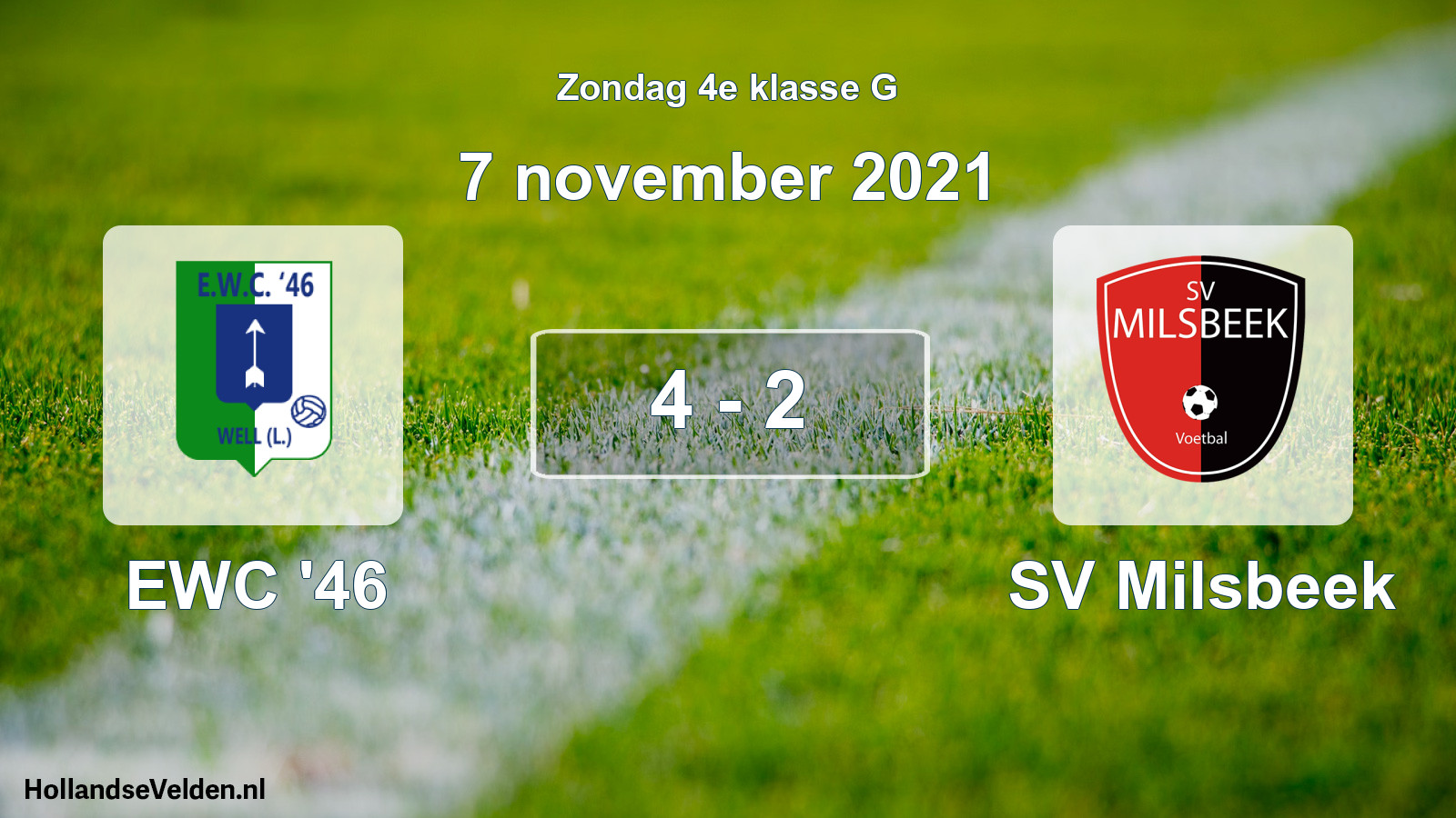 Total number of matches played: EWC '46 - SV Milsbeek 4 - 2 (7 November 2021)