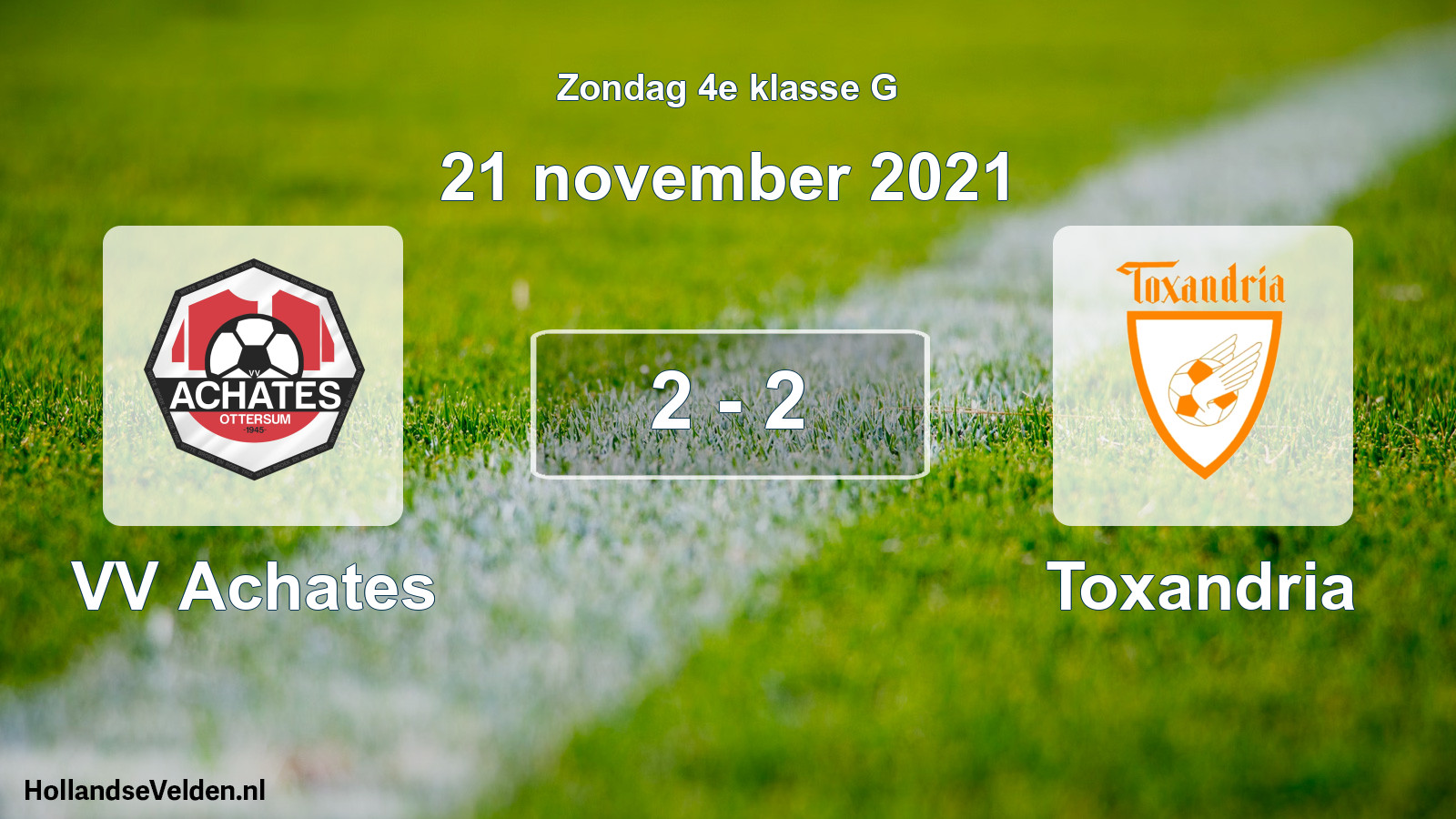 Total number of matches played: VV Achates - Toxandria 2 - 2 (21 November 2021)