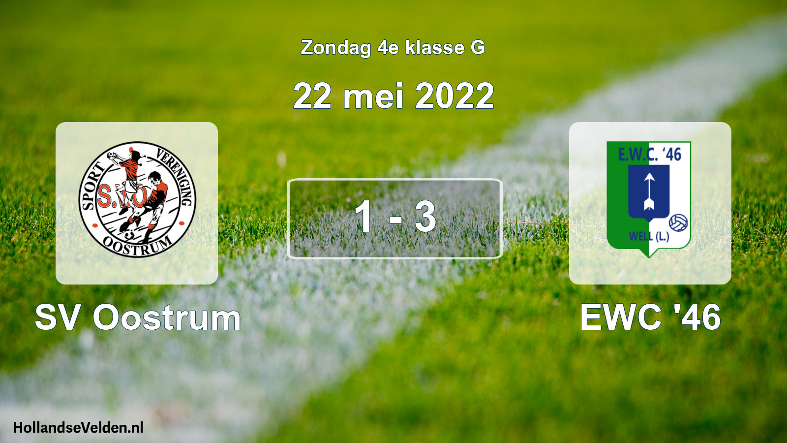 Total number of matches played: SV Oostrum - EWC '46 1 - 3 (22 May 2022)
