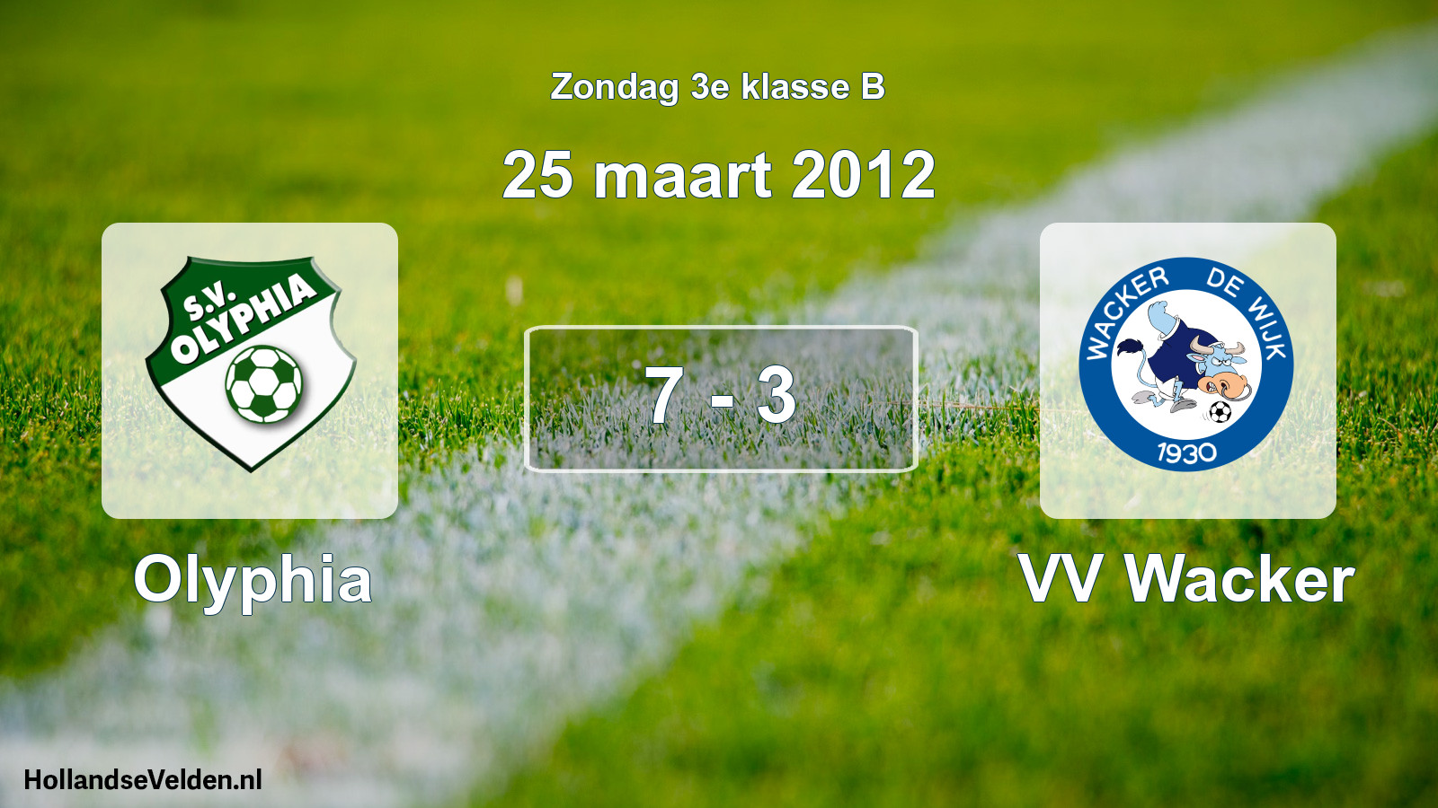 Total number of matches played: Olyphia - VV Wacker 7 - 3 (25 March 2012)