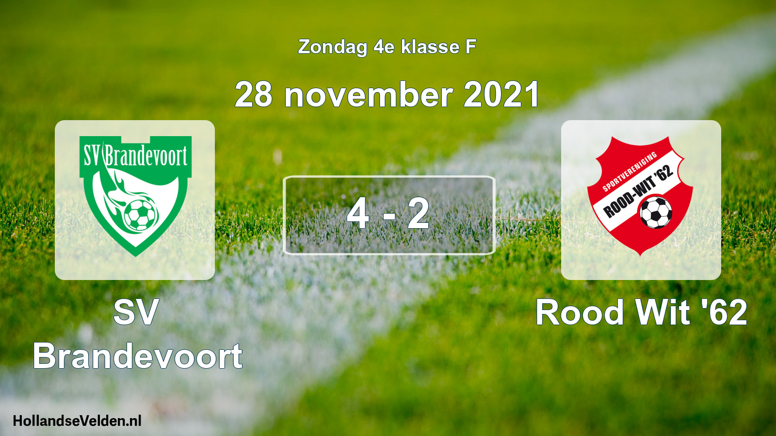 Total number of matches played: SV Brandevoort - Rood Wit '62 4 - 2 (28 November 2021)