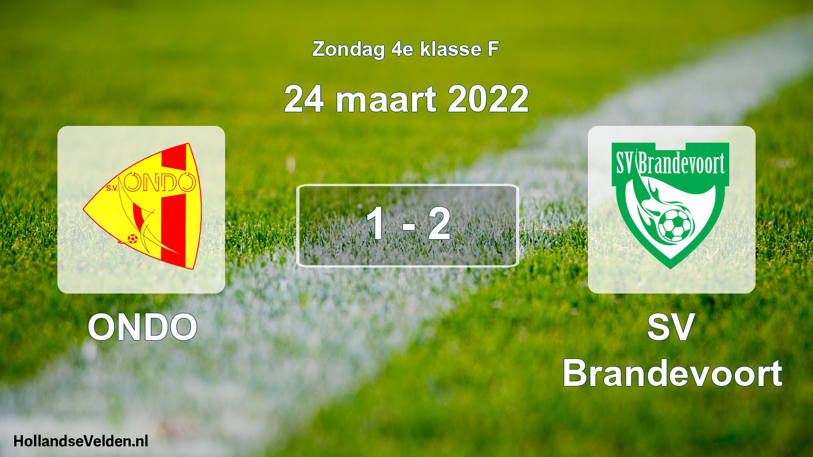 Total number of matches played: ONDO - SV Brandevoort 1 - 2 (24 March 2022)