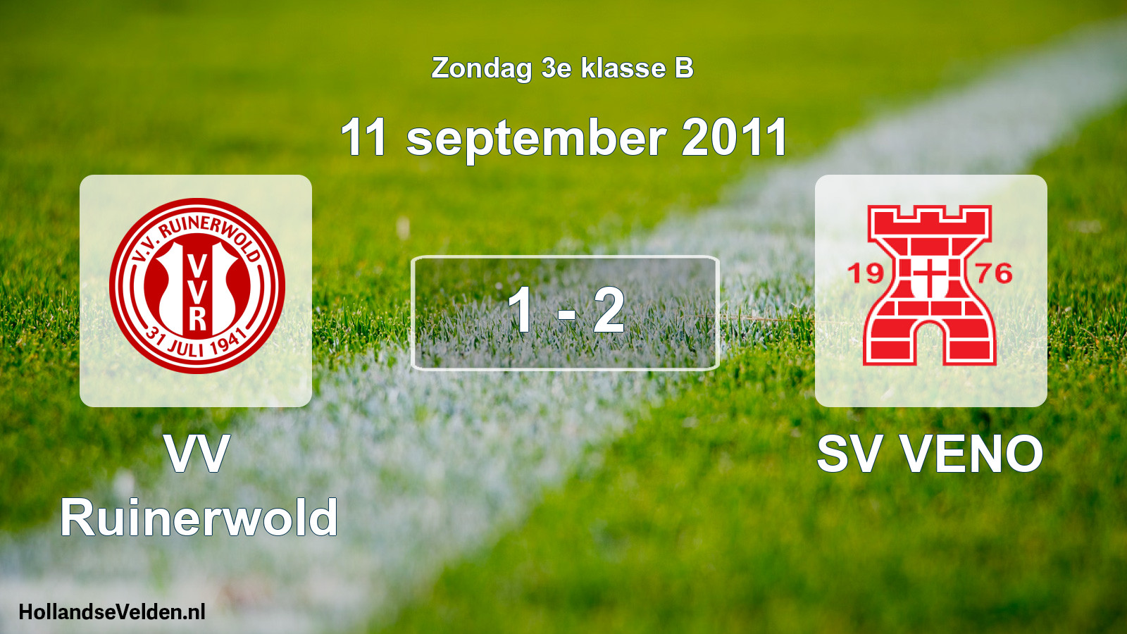 Total number of matches played: VV Ruinerwold - SV VENO 1 - 2 (11 September 2011)