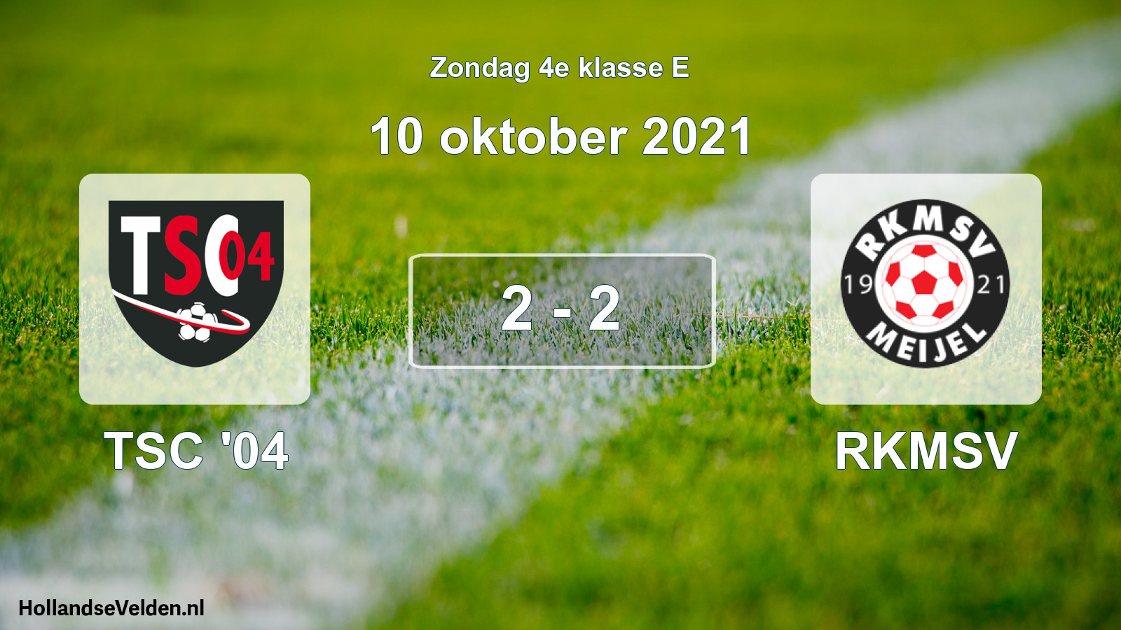 Total number of matches played: TSC '04 - RKMSV 2 - 2 (10 October 2021)
