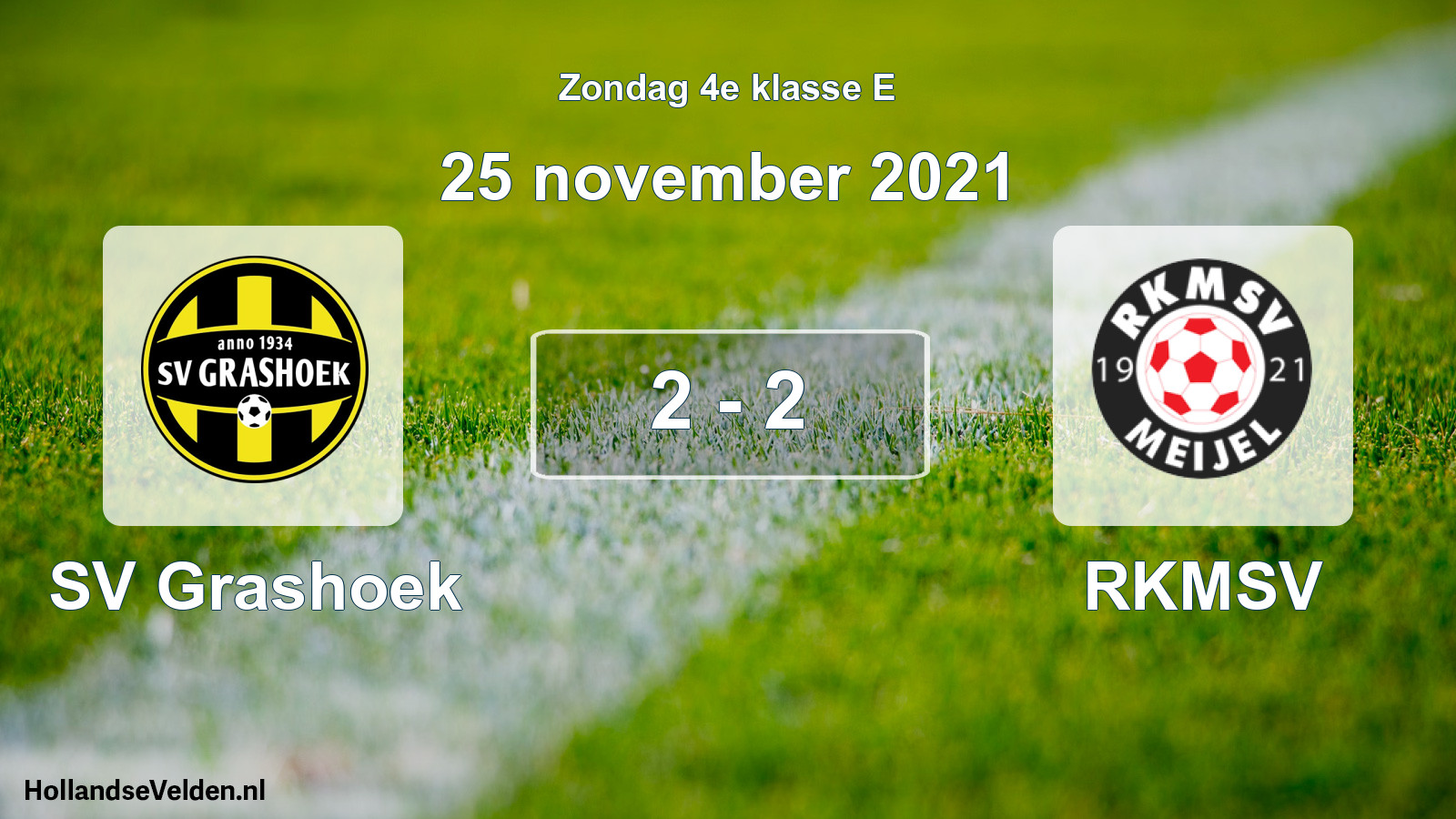 Total number of matches played: SV Grashoek - RKMSV 2 - 2 (25 November 2021)