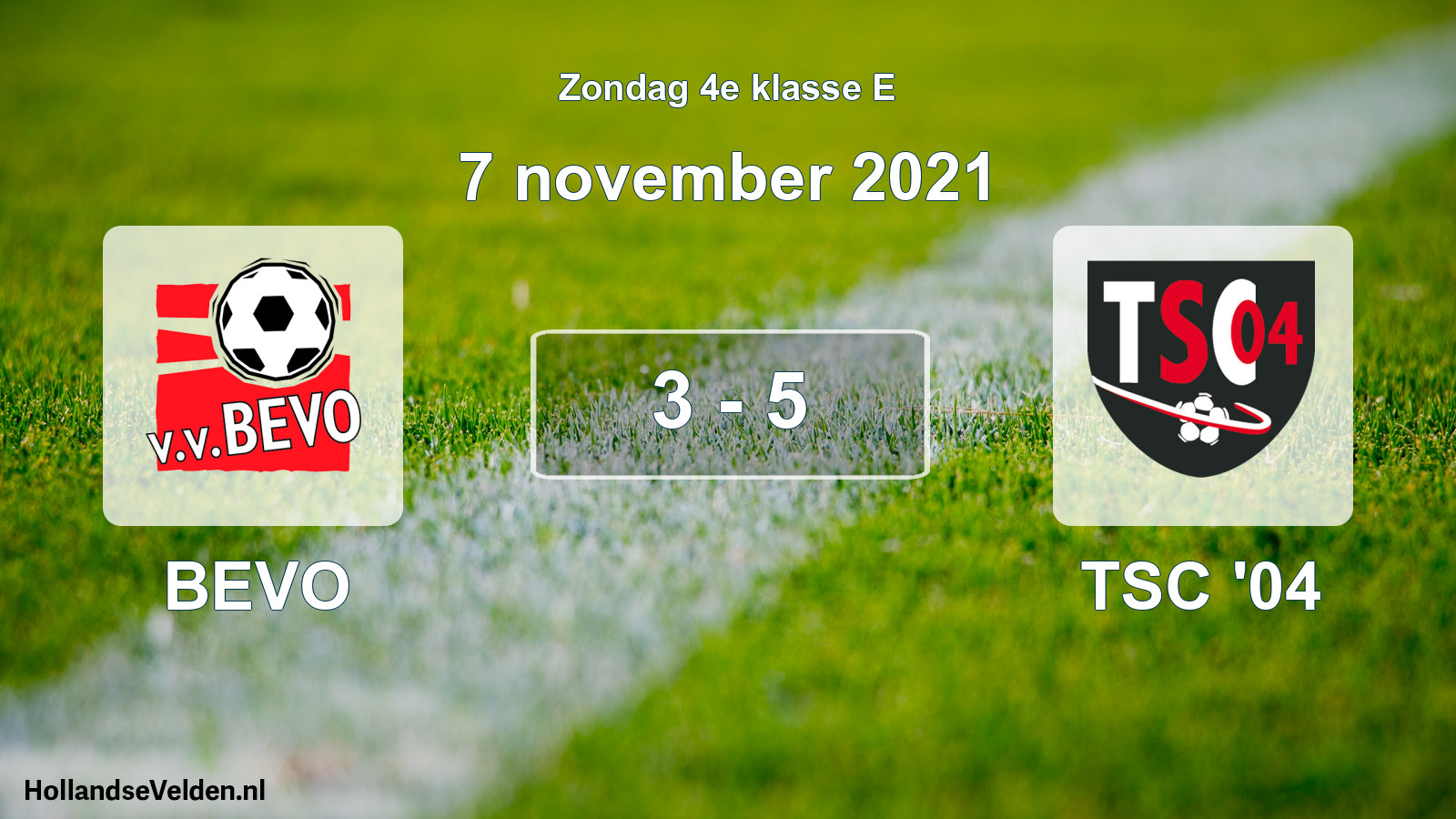 Total number of matches played: BEVO - TSC '04 3 - 5 (7 November 2021)