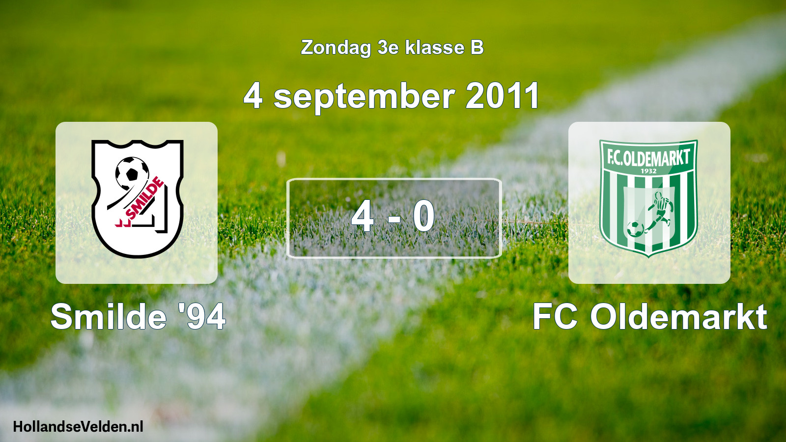 Total number of matches played: Smilde '94 - FC Oldemarkt 4 - 0 (4 September 2011)