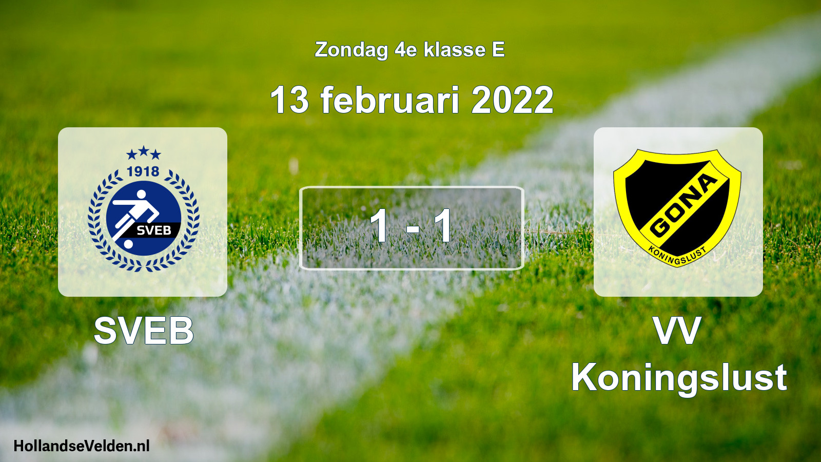 Total number of matches played: SVEB - VV Koningslust 1 - 1 (13 February 2022)