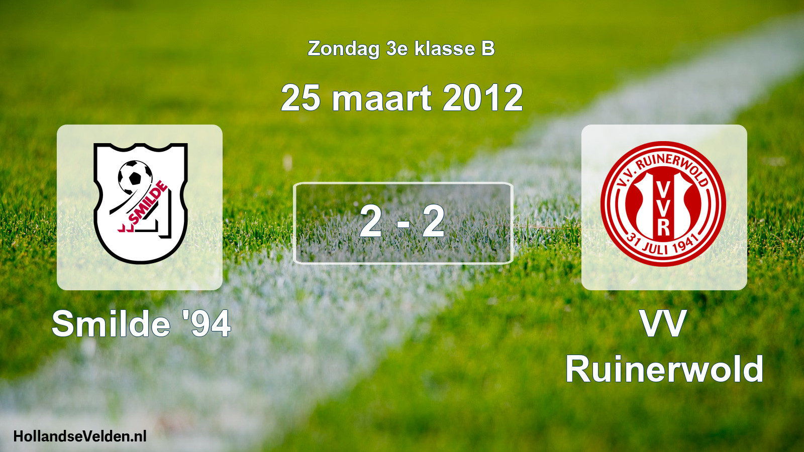 Total number of matches played: Smilde '94 - VV Ruinerwold 2 - 2 (25 March 2012)