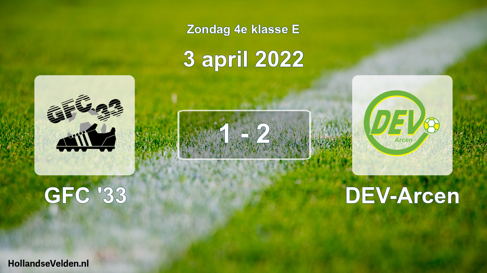 Total number of matches played: GFC '33 - DEV-Arcen 1 - 2 (3 April 2022)