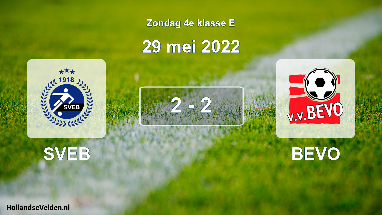 Total number of matches played: SVEB - BEVO 2 - 2 (29 May 2022)