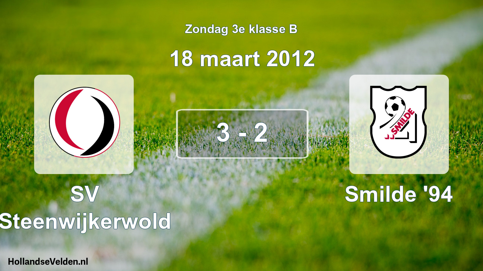 Total number of matches played: SV Steenwijkerwold - Smilde '94 3 - 2 (18 March 2012)