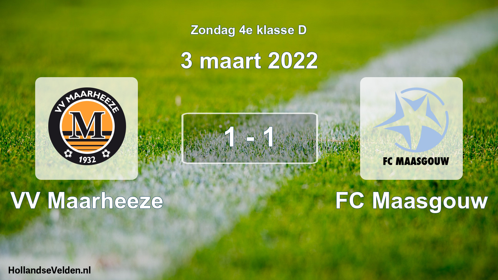 Total number of matches played: VV Maarheeze - FC Maasgouw 1 - 1 (3 March 2022)