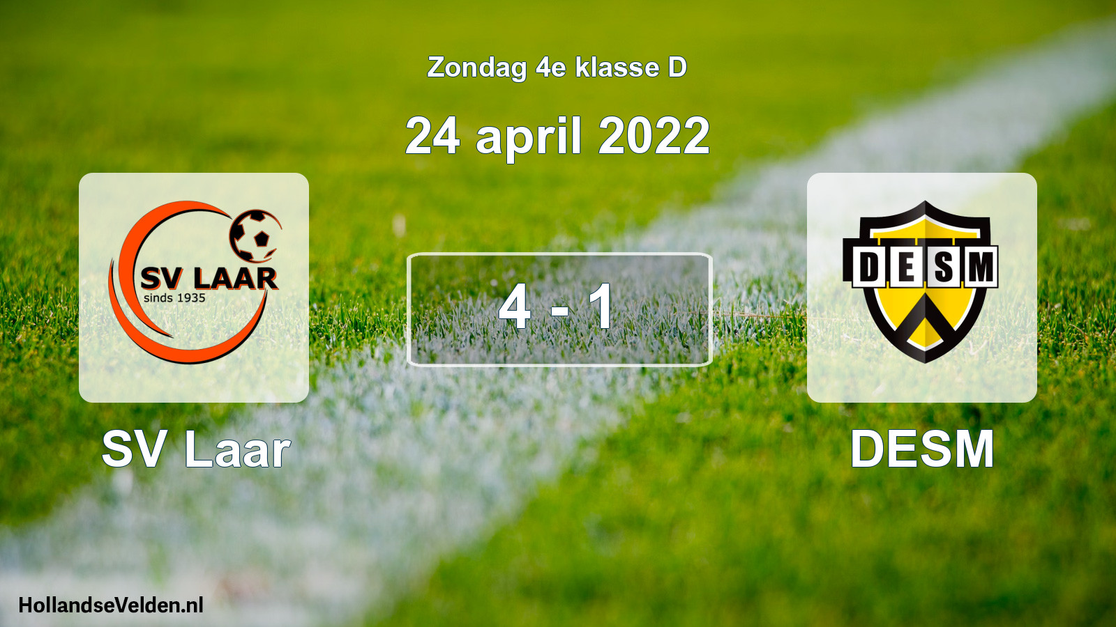 Total number of matches played: SV Laar - DESM 4 - 1 (24 April 2022)