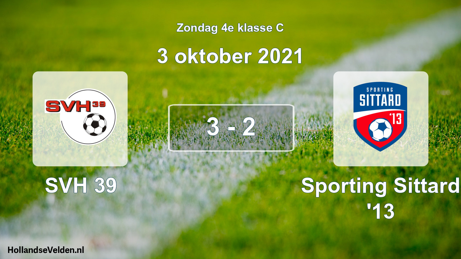 Total number of matches played: SVH 39 - Sporting Sittard '13 3 - 2 (3 October 2021)
