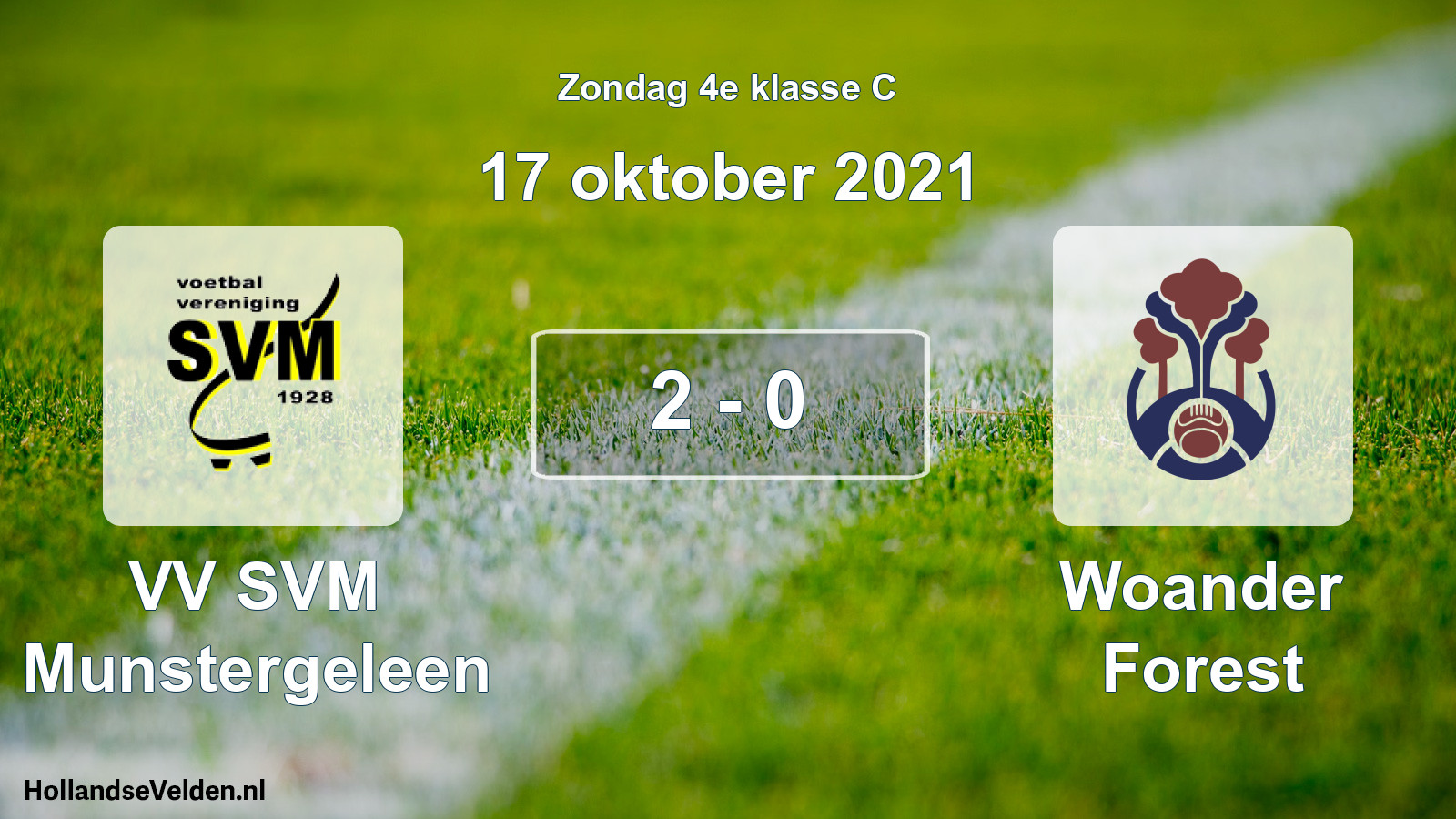 Total number of matches played: VV SVM Munstergeleen - Woander Forest 2 - 0 (17 October 2021)