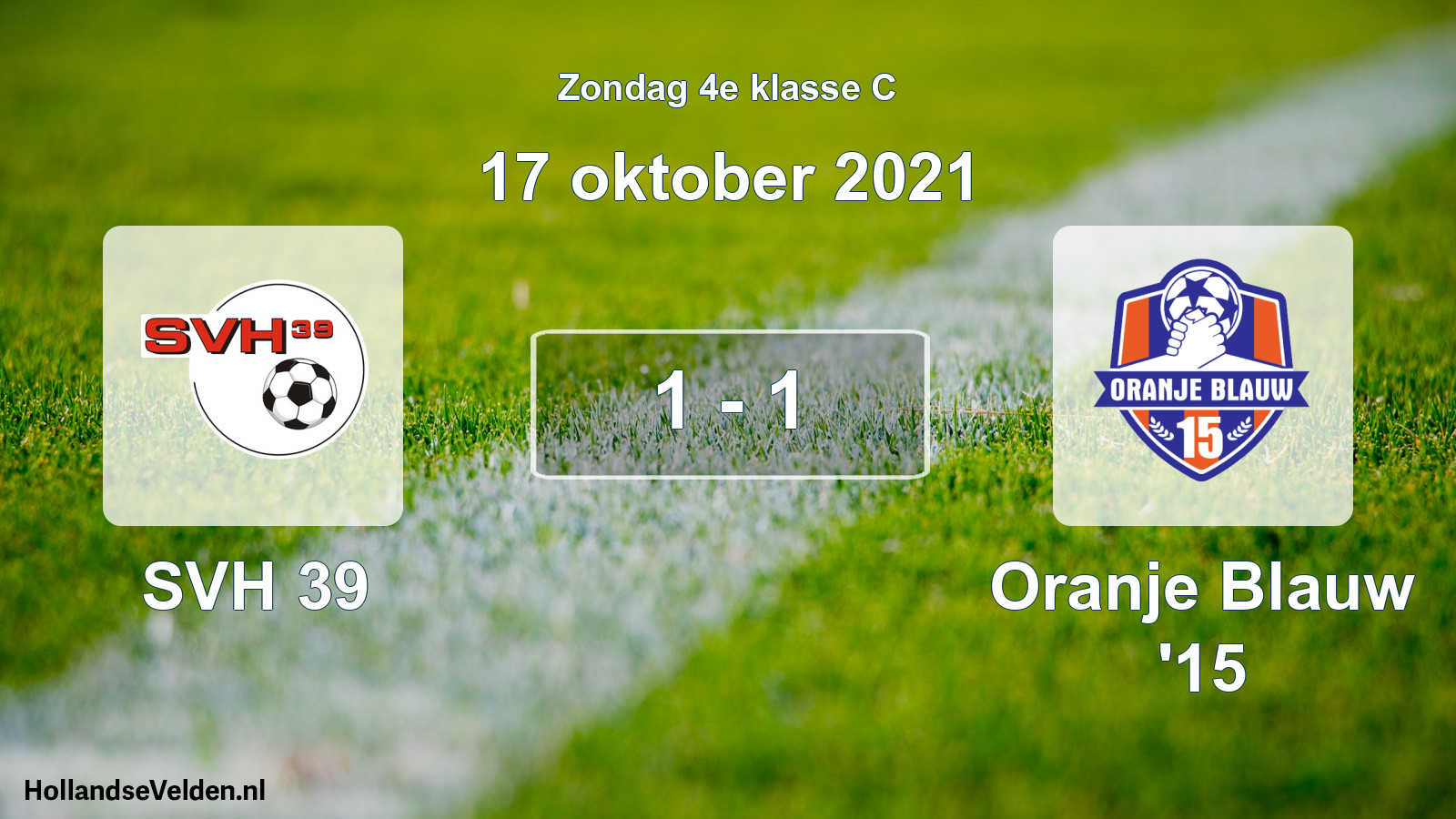 Total number of matches played: SVH 39 - Oranje Blauw '15 1 - 1 (17 October 2021)