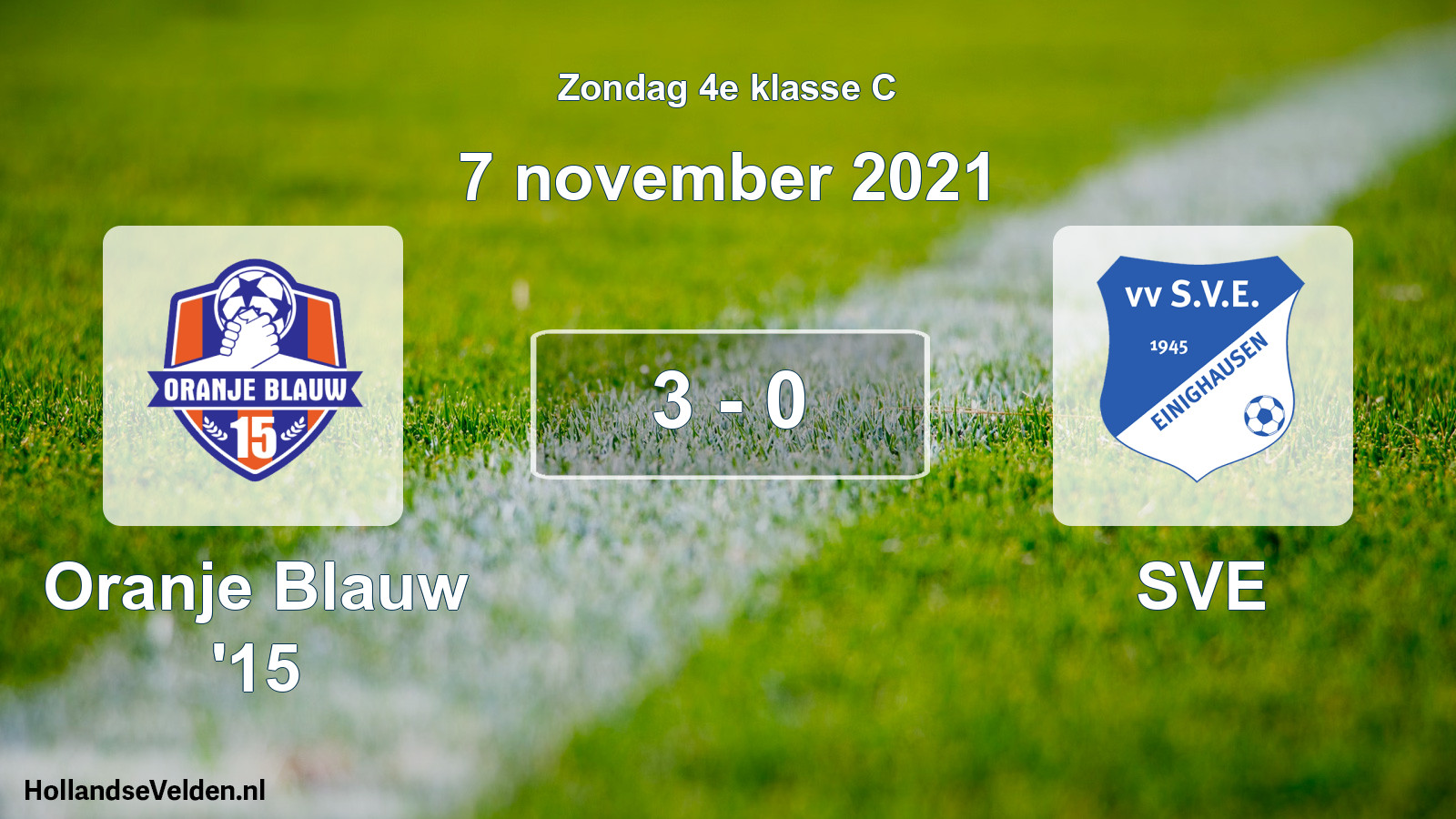 Total number of matches played: Oranje Blauw '15 - SVE 3 - 0 (7 November 2021)