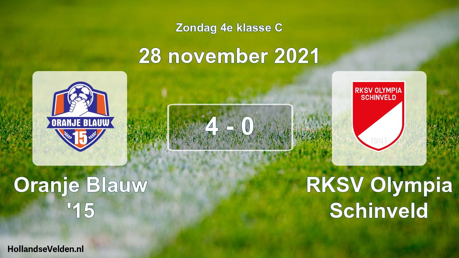 Total number of matches played: Oranje Blauw '15 - RKSV Olympia Schinveld 4 - 0 (28 November 2021)