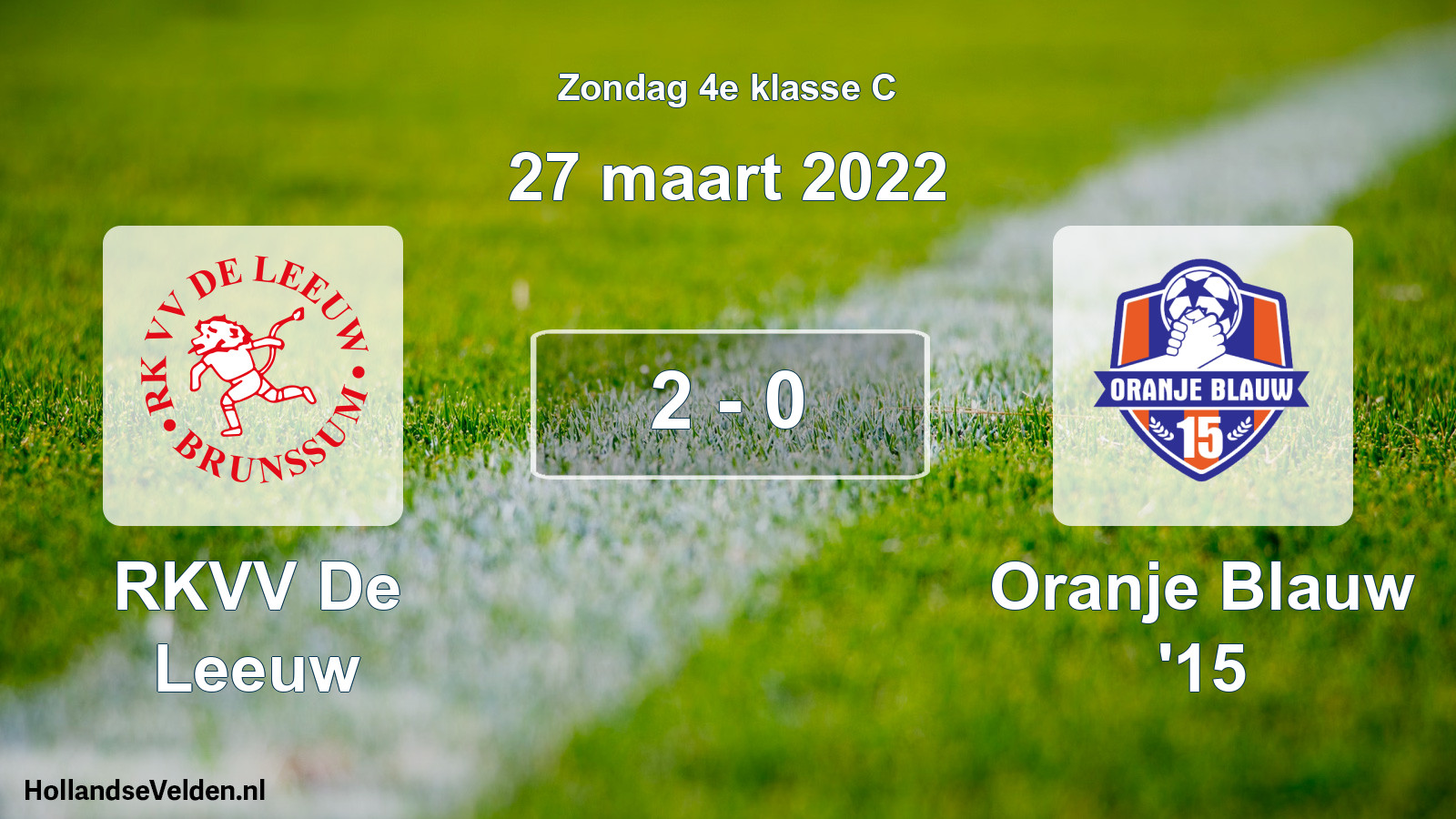 Total number of matches played: RKVV De Leeuw - Oranje Blauw '15 2 - 0 (27 March 2022)