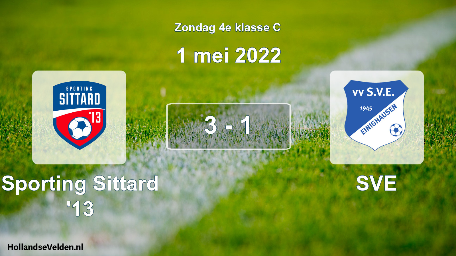 Total number of matches played: Sporting Sittard '13 - SVE 3 - 1 (1 May 2022)