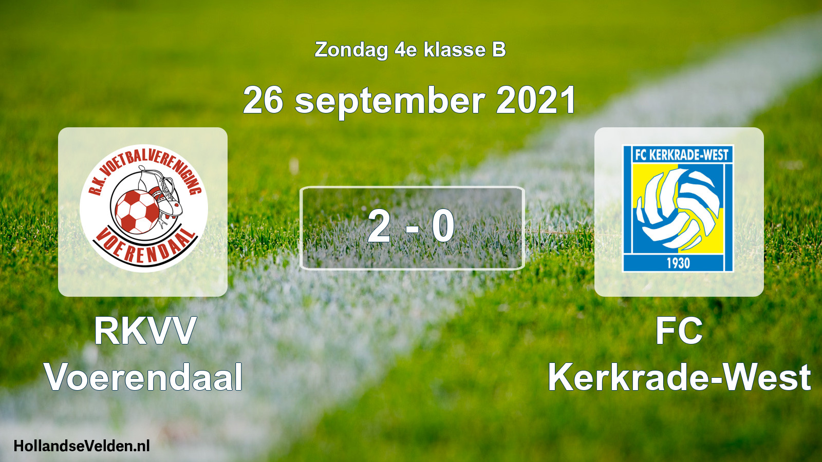 Total number of matches played: RKVV Voerendaal - FC Kerkrade-West 2 - 0 (26 September 2021)
