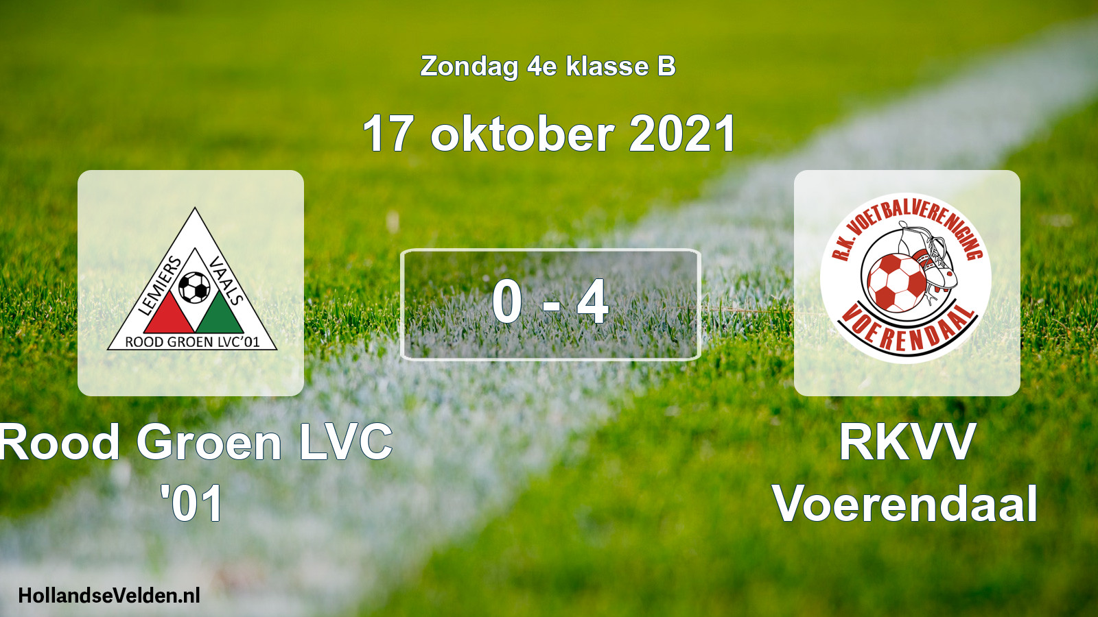 Total number of matches played: Rood Groen LVC '01 - RKVV Voerendaal 0 - 4 (17 October 2021)