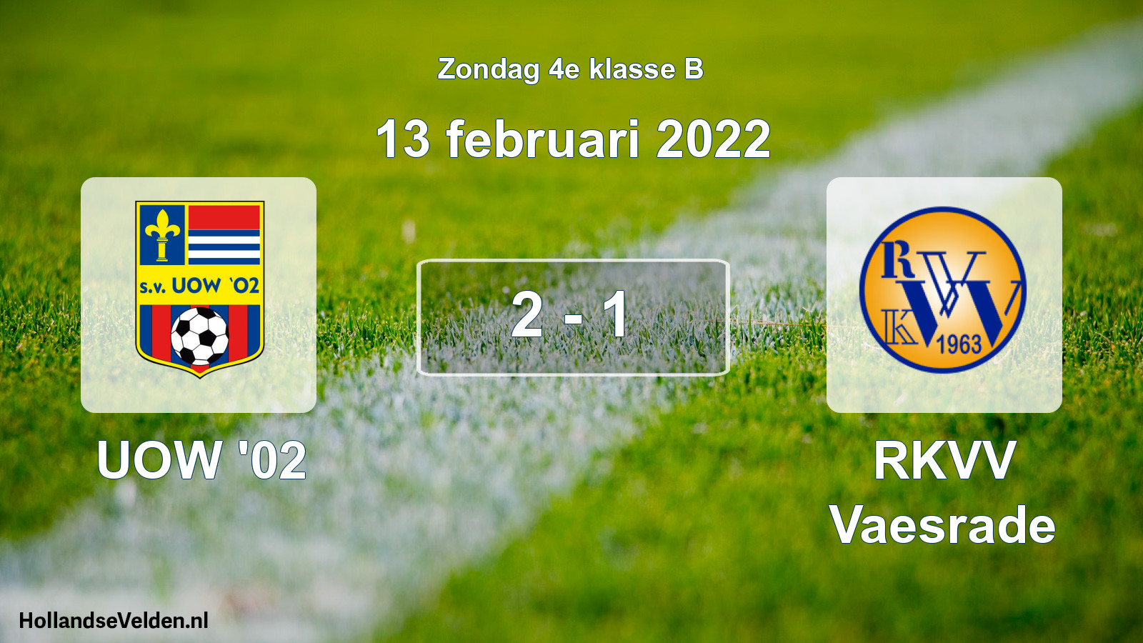 Total number of matches played: UOW '02 - RKVV Vaesrade 2 - 1 (13 February 2022)